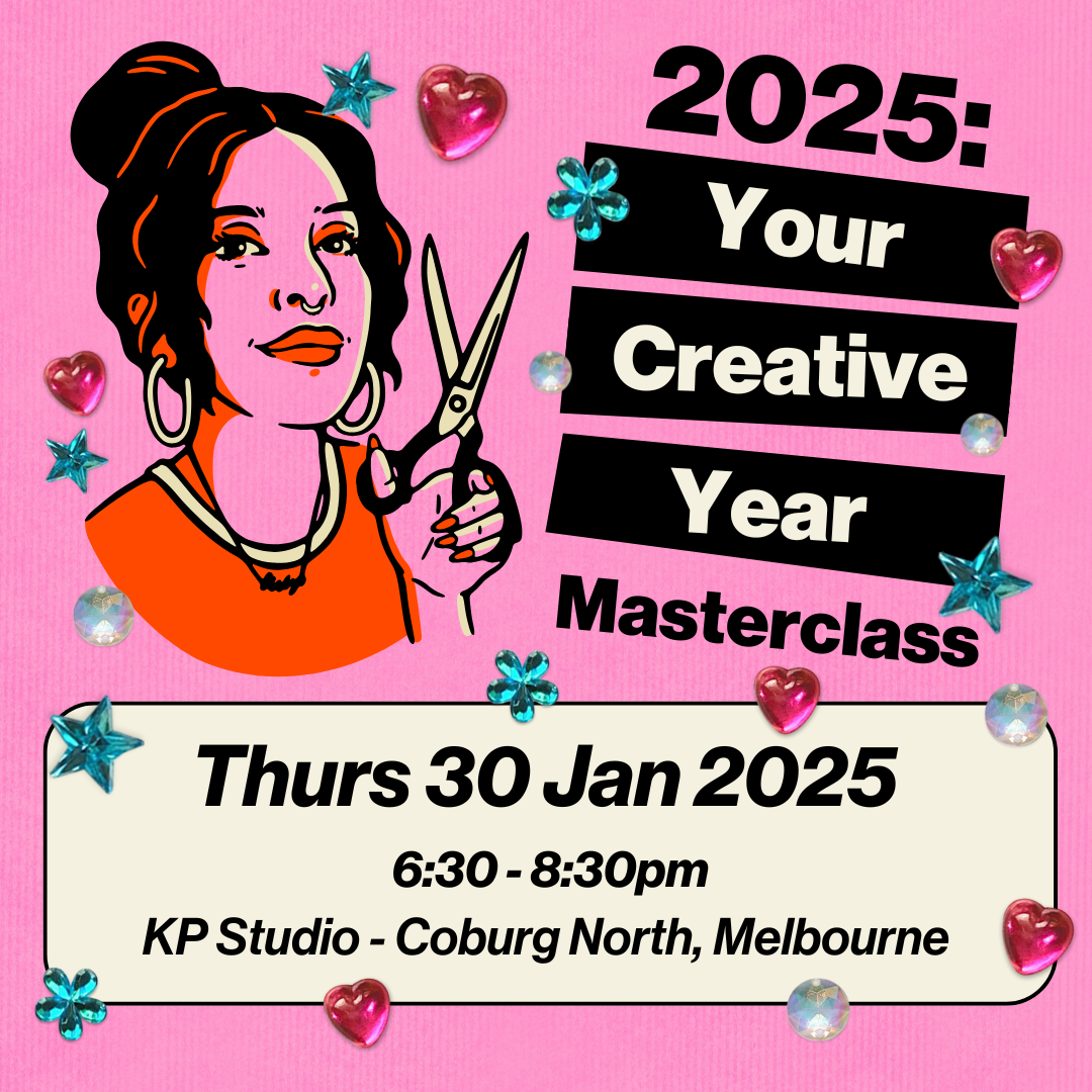 2025: Your Creative Year Masterclass - Thurs 30 Jan 2025